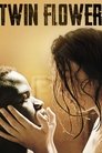 Смотреть Цветок-близнец на HDrezka онлайн в HD качестве 720p
