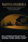Смотреть Машина Голдберга онлайн в HD качестве 720p