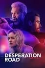 Смотреть Дорога отчаяния на хдрезка онлайн в HD качестве 720p