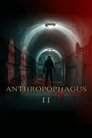 Смотреть Антропофагус II на хдрезка онлайн в HD качестве 720p