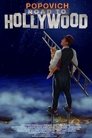 Смотреть Попович: Дорога в Голливуд на хдрезка онлайн в HD качестве 720p