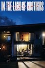 Смотреть В стране братьев на хдрезка онлайн в HD качестве 720p