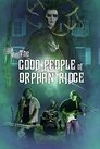 Смотреть Добрые люди из Орфан-Ридж на хдрезка онлайн в HD качестве 720p