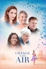 Смотреть Перемены в воздухе на хдрезка онлайн в HD качестве 720p