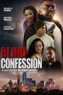 Смотреть Исповедь вслепую на хдрезка онлайн в HD качестве 720p