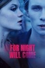 Смотреть Ибо ночь придет на HDrezka онлайн в HD качестве 720p