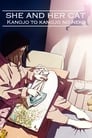 Смотреть Она и её кот на хдрезка онлайн в HD качестве 720p