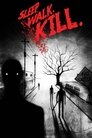 Смотреть Спи. Ходи. Убивай. на хдрезка онлайн в HD качестве 720p