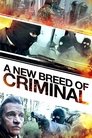 Смотреть Новая порода преступников на хдрезка онлайн в HD качестве 720p