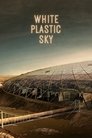 Смотреть Белое пластиковое небо на HDrezka онлайн в HD качестве 720p