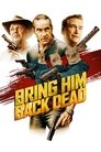 Смотреть Привезите его труп на HDrezka онлайн в HD качестве 720p