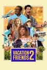 Смотреть Друзья по отпуску 2 на хдрезка онлайн в HD качестве 720p