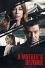 Смотреть Месть Матери на хдрезка онлайн в HD качестве 720p
