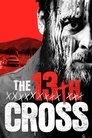 Смотреть Тринадцатый крест на HDrezka онлайн в HD качестве 720p