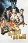 Смотреть Кровь и золото на хдрезка онлайн в HD качестве 720p