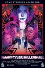 Смотреть Мэри Тайлер, Миллениал на хдрезка онлайн в HD качестве 720p