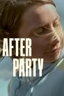 Смотреть Афтерпати на хдрезка онлайн в HD качестве 720p