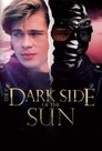 Смотреть Темная сторона солнца на хдрезка онлайн в HD качестве 720p