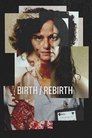 Смотреть Рождение/перерождение на хдрезка онлайн в HD качестве 720p