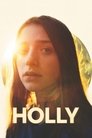 Смотреть Холли на хдрезка онлайн в HD качестве 720p