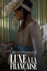 Смотреть Франция. Битва за роскошь онлайн в HD качестве 720p