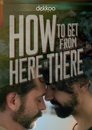 Смотреть Как попасть отсюда туда на хдрезка онлайн в HD качестве 720p